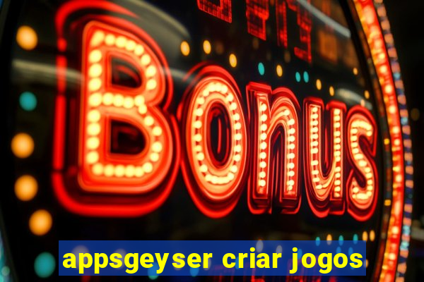 appsgeyser criar jogos