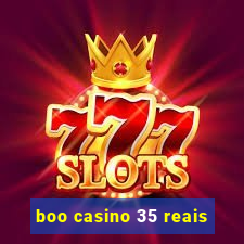 boo casino 35 reais