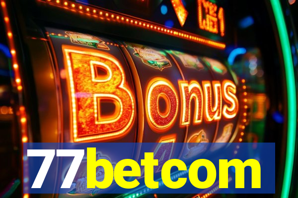 77betcom