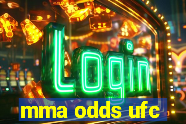 mma odds ufc