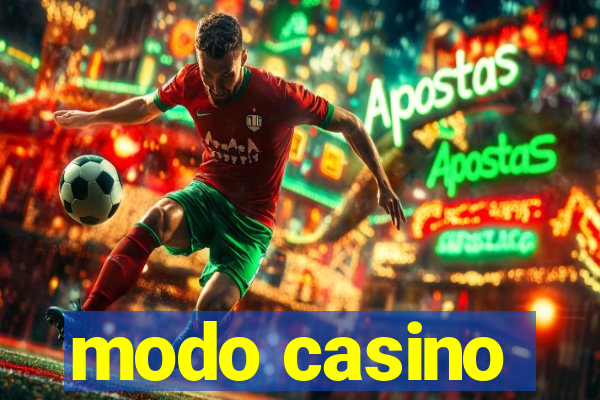 modo casino