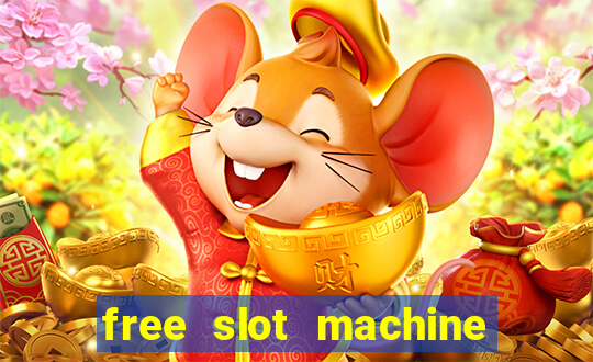 free slot machine casino games