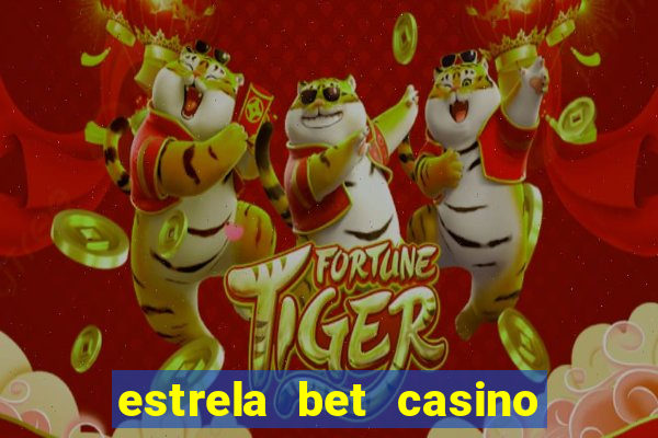 estrela bet casino ao vivo