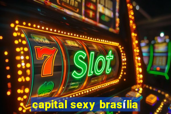 capital sexy brasília