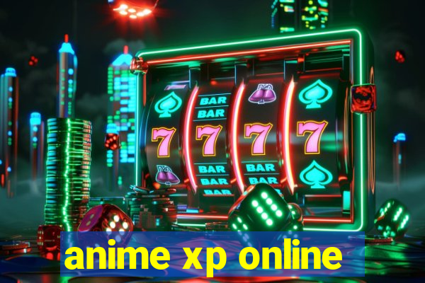 anime xp online