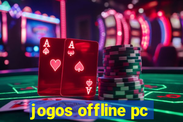 jogos offline pc