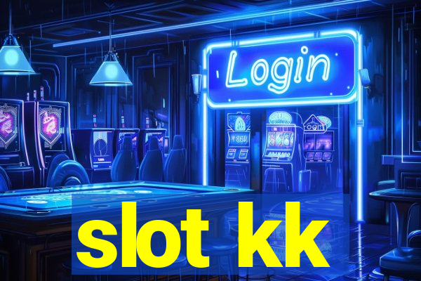 slot kk