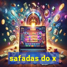 safadas do x