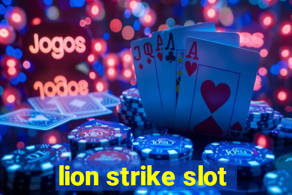 lion strike slot