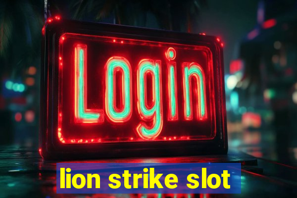 lion strike slot