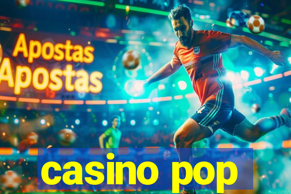 casino pop