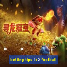 betting tips 1x2 football