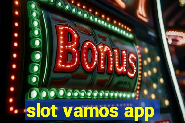 slot vamos app