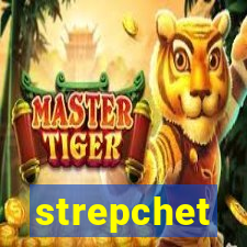 strepchet