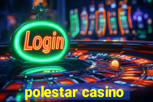 polestar casino