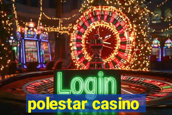 polestar casino