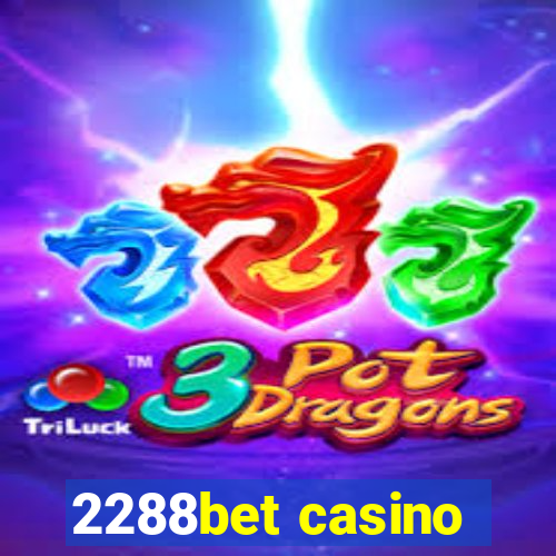 2288bet casino