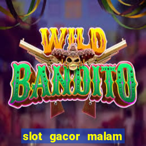 slot gacor malam ini pragmatic