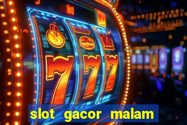 slot gacor malam ini pragmatic