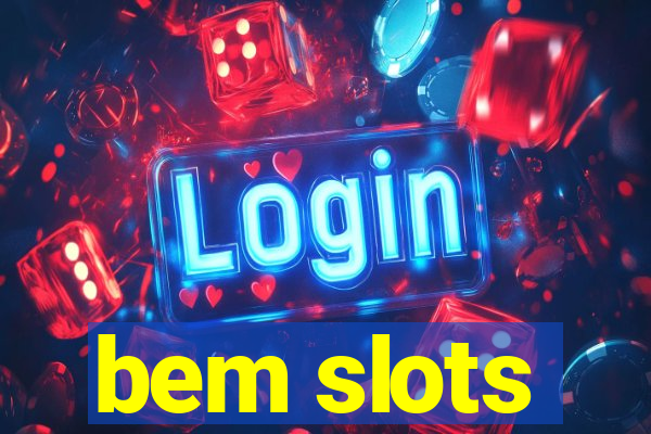 bem slots