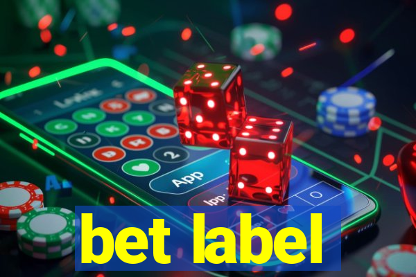 bet label