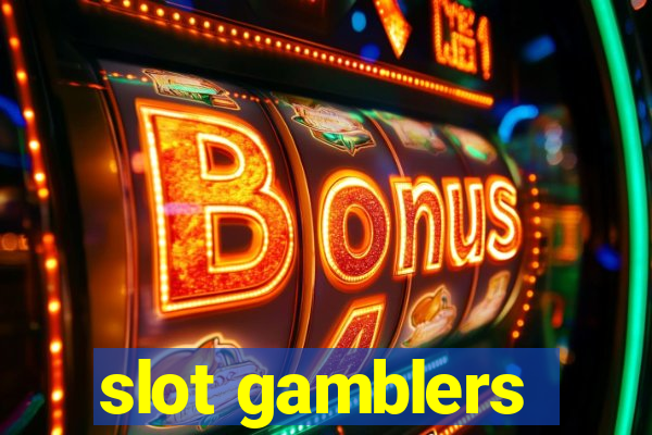 slot gamblers