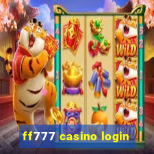 ff777 casino login