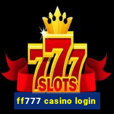 ff777 casino login