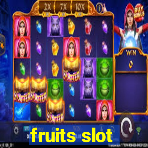 fruits slot