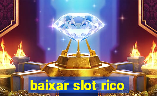 baixar slot rico