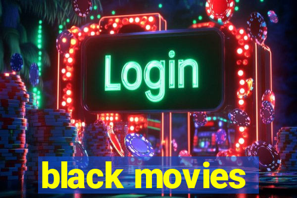 black movies