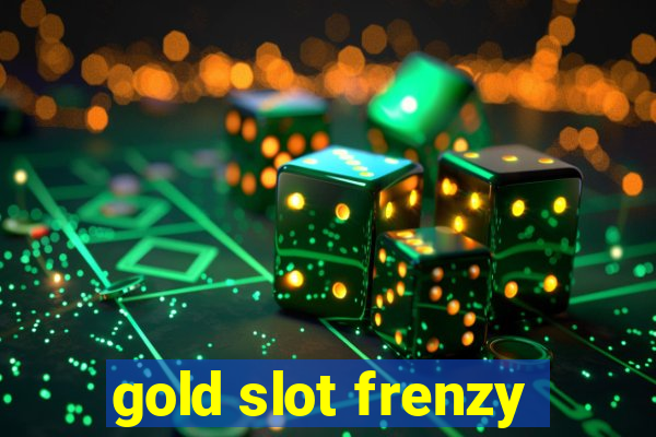 gold slot frenzy