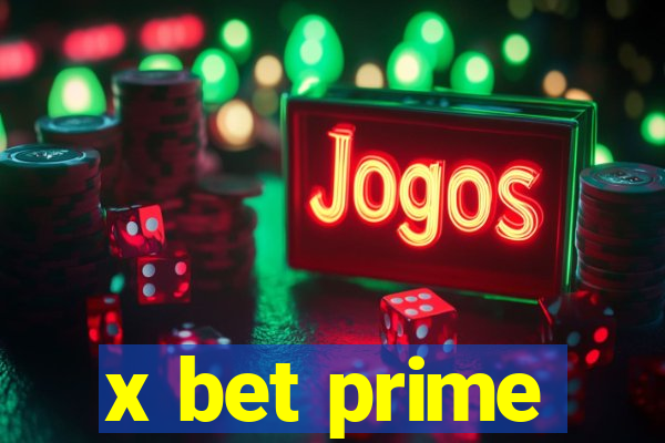 x bet prime