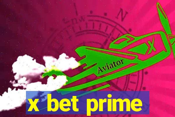 x bet prime