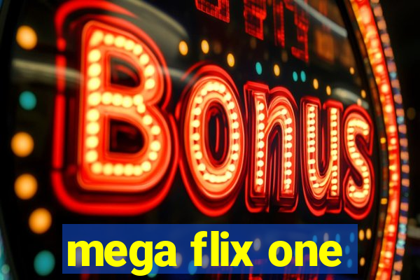 mega flix one