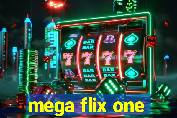 mega flix one