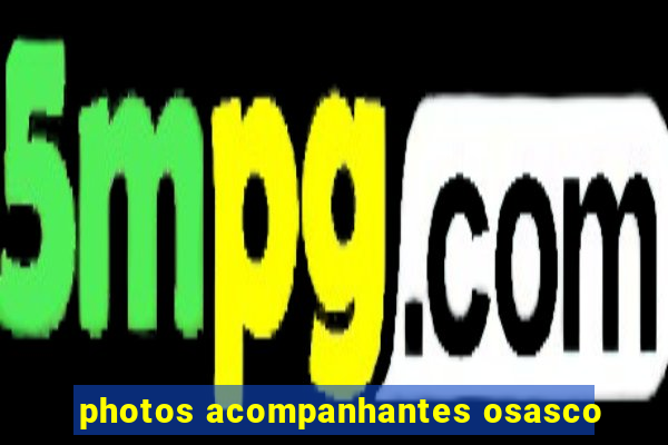 photos acompanhantes osasco