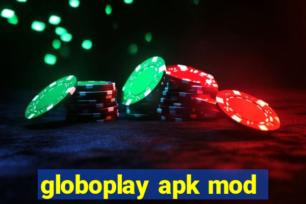 globoplay apk mod