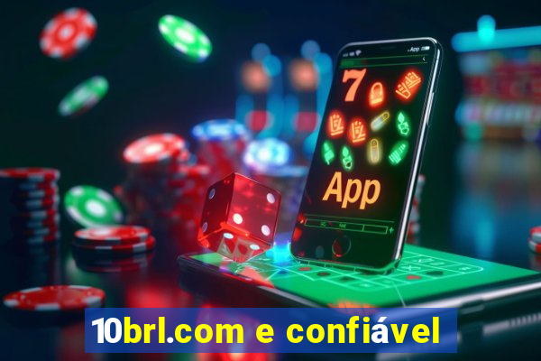 10brl.com e confiável