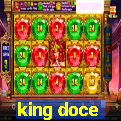 king doce