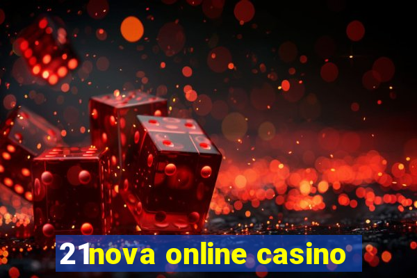 21nova online casino