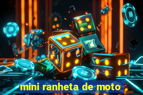 mini ranheta de moto