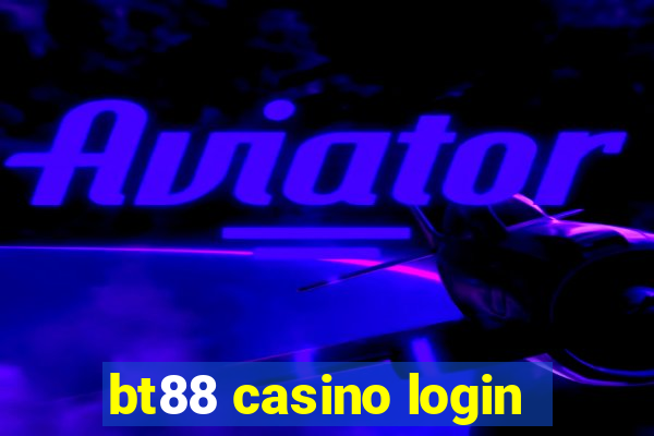 bt88 casino login