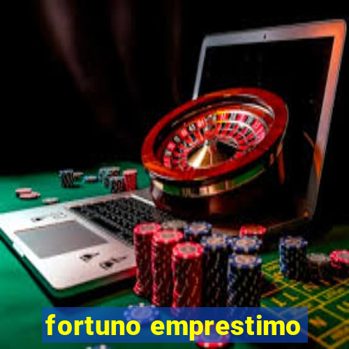 fortuno emprestimo