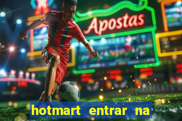 hotmart entrar na minha conta