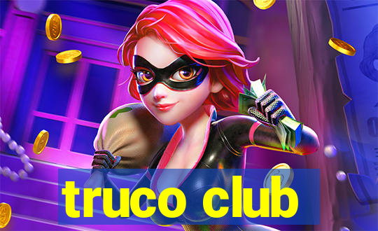 truco club