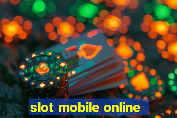 slot mobile online