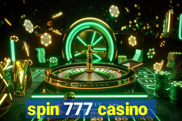 spin 777 casino