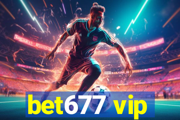 bet677 vip