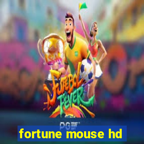 fortune mouse hd